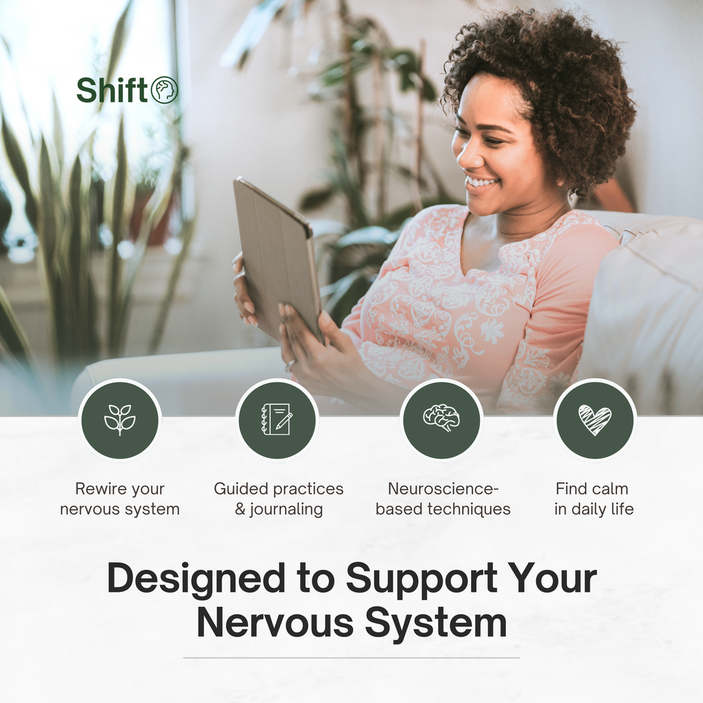 The Shift Method™: A Neuroscience-Based Toolkit to Rewire Your Nervous System and Remain Calm